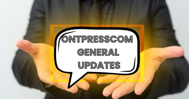 ontpresscom general updates