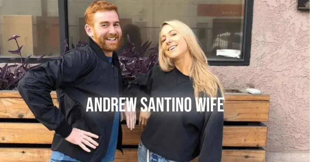 andrew santino wife