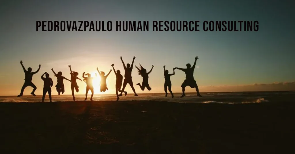 pedrovazpaulo human resource consulting